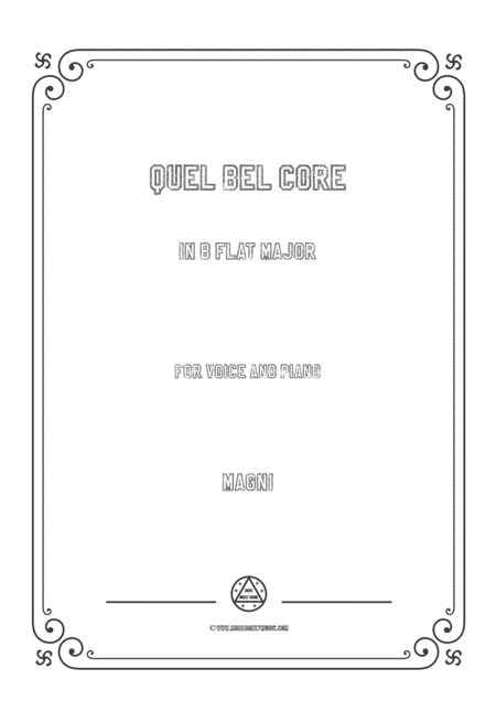 Magni-Quel bel core in B flat Major,for Voice and Piano (arr. MSM)