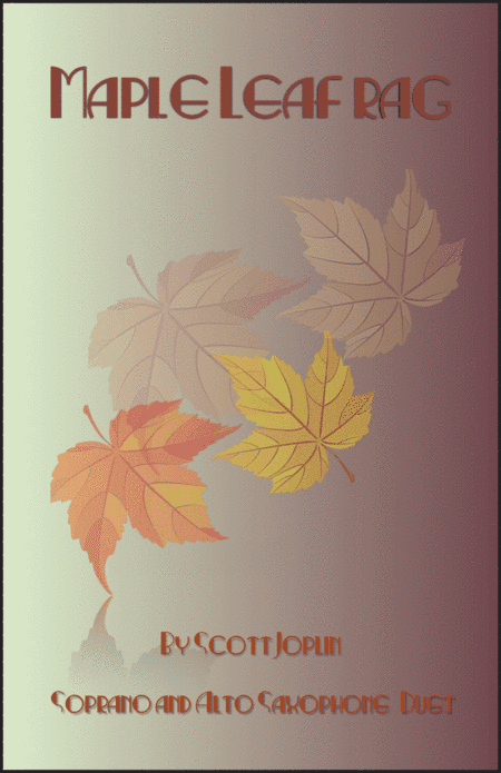 Maple Leaf Rag, by Scott Joplin, Soprano and Alto Saxophone Duet (arr. David McKeown)