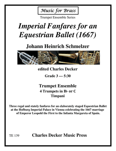 Imperial Fanfares for an Equestrian Ballet (1667) for Trumpet Ensemble (arr. Charles Decker)