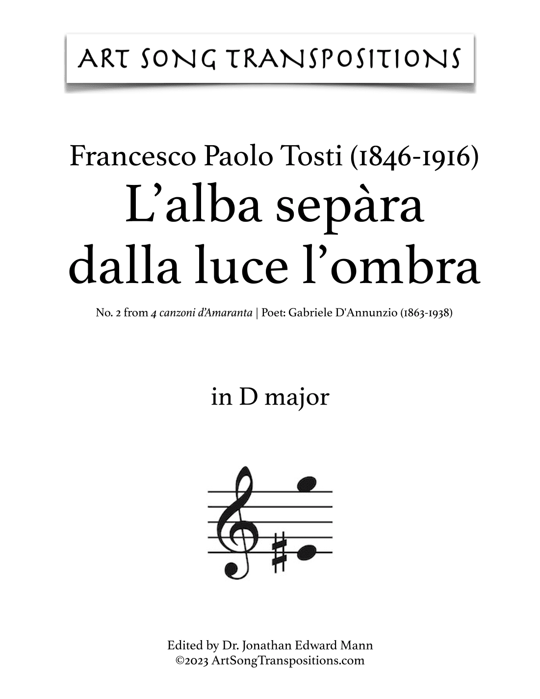 TOSTI: L'alba sepàra dalla luce l'ombra (transposed to D major, D-flat major, and C major) (arr. ArtSongTranspositions.com)