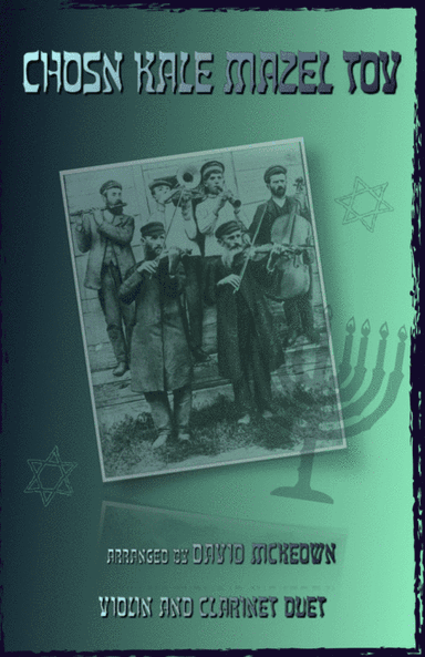 Mazel Tov, Klezmer Wedding Tune for Violin and Clarinet Duet (arr. David McKeown)