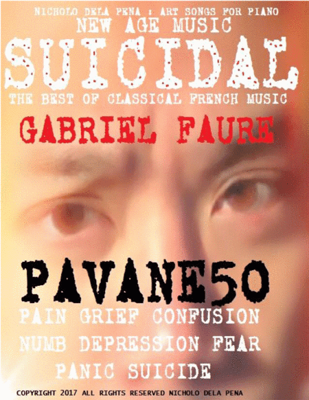 GABRIEL FAURE PAVANE OP 50 FOR THE NEW AGE PIANIST "SUICIDAL" (arr. Nicholo Dela Pena)