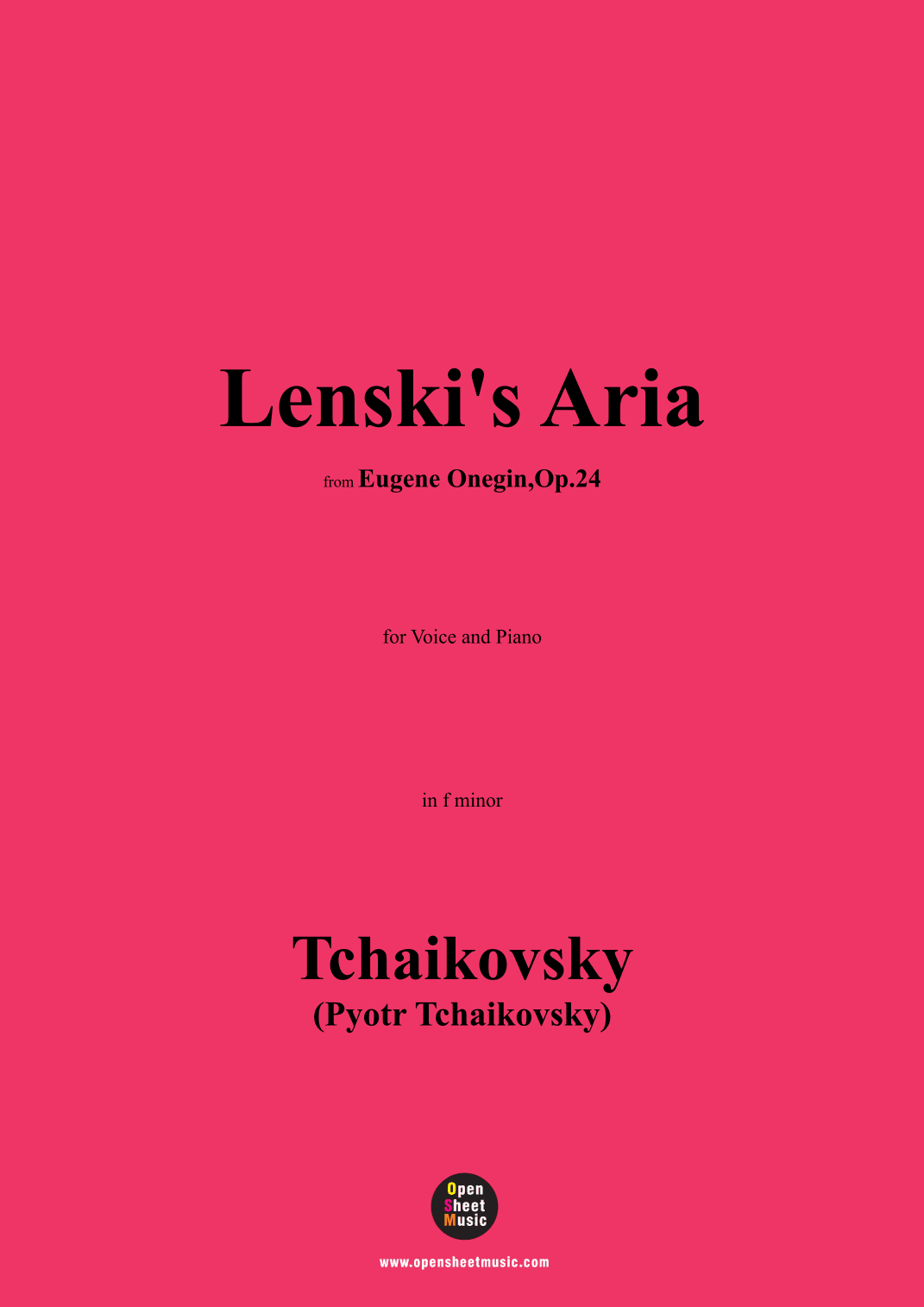 Tchaikovsky-Lenski's Aria,from 'Eugene Onegin,Op.24',Op.24,in f  minor (arr. OSM Press)