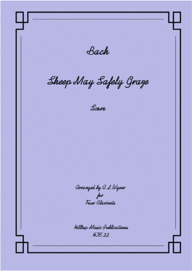 Sheep may safely graze arr. four equal clarinets (arr. A. L. Wyver)