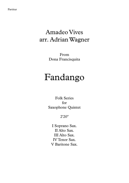 "Fandango" (Amadeo Vives) Saxophone Quintet arr. Adrian Wagner (arr. Adrian Wagner)