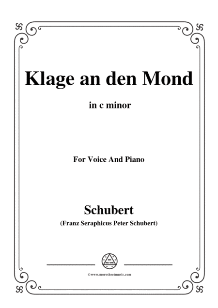 Schubert-Klage an den Mond,in c minor,for Voice and Piano (arr. MSM)