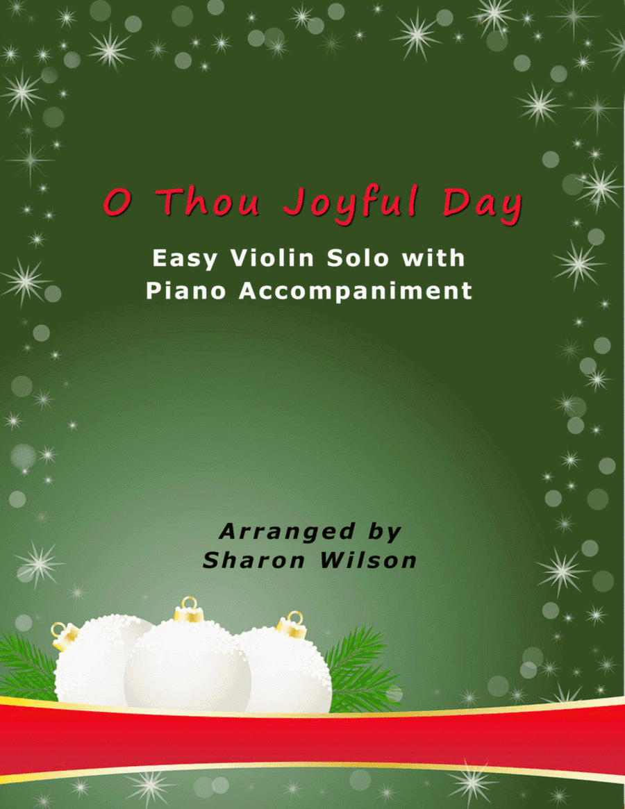 O Thou Joyful Day (Easy Violin Solo with Piano Accompaniment) (arr. Sharon Wilson)