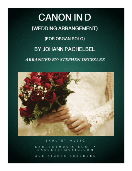 Pachelbel's Canon (Wedding Arrangement for Organ Solo) (arr. Stephen DeCesare)