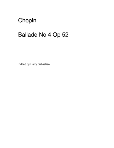 Chopin- Ballade No. 4 in F minor, Opus 52 (arr. Harry Sebastian)
