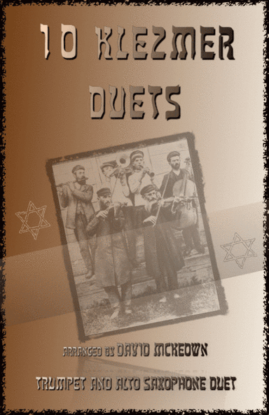 10 Klezmer Duets for Trumpet and Alto Saxophone (arr. David McKeown)