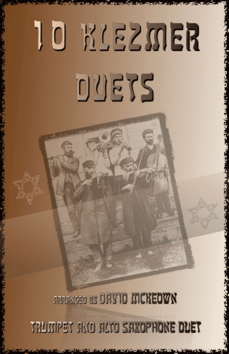 10 Klezmer Duets for Trumpet and Alto Saxophone (arr. David McKeown)