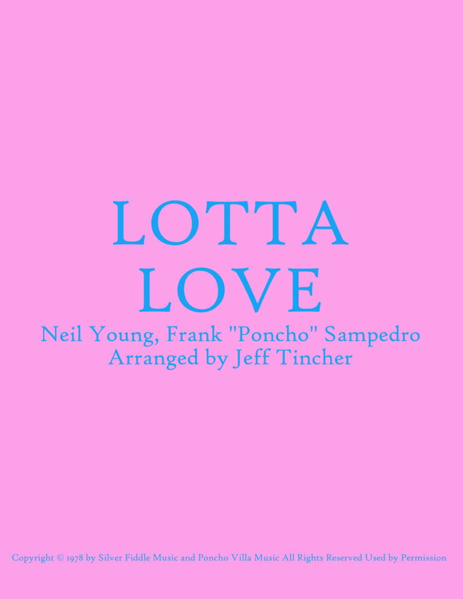 Lotta Love (arr. Jeff Tincher)