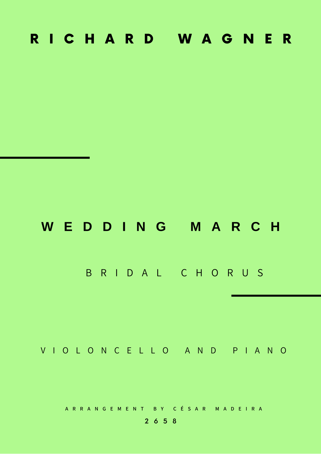 Wedding March (Bridal Chorus) - Cello and Piano - W/Chords (Full Score and Parts) (arr. César Madeira)