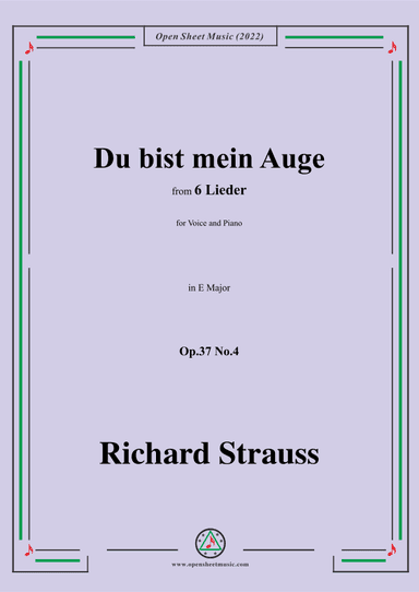 Richard Strauss-Du bist mein Auge,in E Major,Op.37 No.4 (arr. OSM Press)