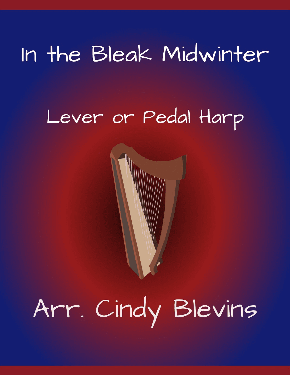 In the Bleak Midwinter, for Lever or Pedal Harp (arr. Cindy Blevins)