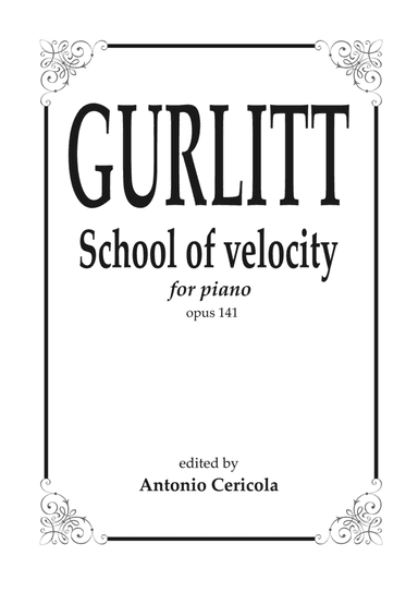 GURLITT - School of velocity op 141: for beginners (arr. Antonio Cericola)