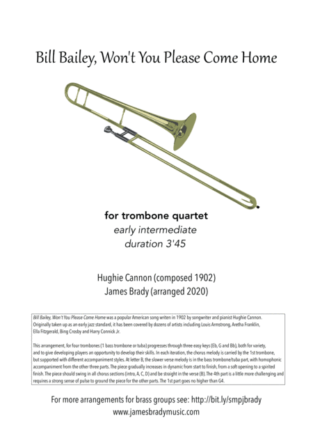 Bill Bailey, Won't You Please Come Home? - fun arrangement for trombone quartet (arr. James Brady Music)