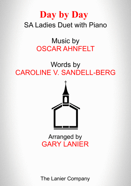 DAY BY DAY (SA Ladies Duet with Piano - Score & Ladies Duet Part included) (arr. Gary Lanier)