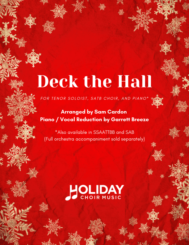 Deck the Hall (SATB) (arr. Sam Cardon, Garrett Breeze)