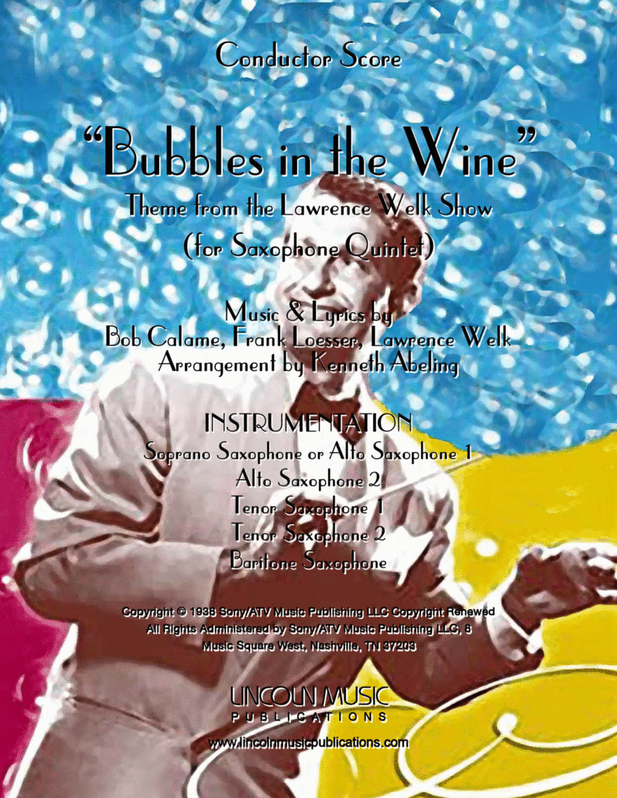Bubbles In The Wine (arr. Kenneth Abeling)