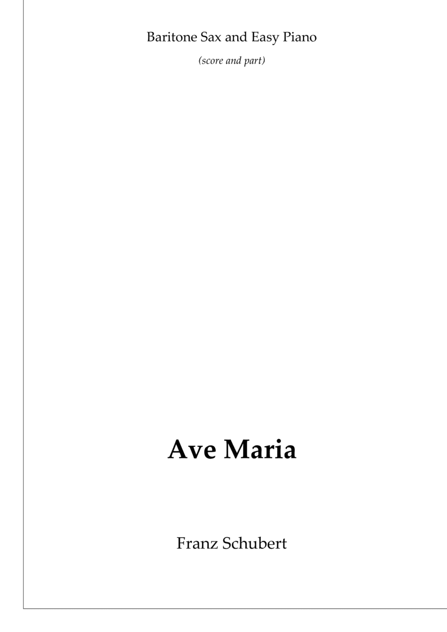Schubert's Ave Maria (baritone sax and piano) (arr. Passoni Music)