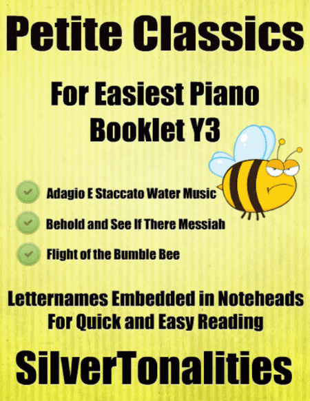Petite Classics for Easiest Piano Booklet Y3 (arr. SilverTonalities)