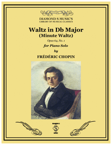 MINUTE WALTZ - WALTZ in Db MAJOR, Op. 64 No. 1 - Frederic Chopin - PIANO SOLO (arr. Diamond S Music)