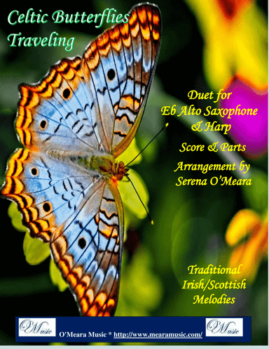Celtic Butterflies Traveling, Duet for Eb Alto Saxophone and Harp (arr. Serena O'Meara)
