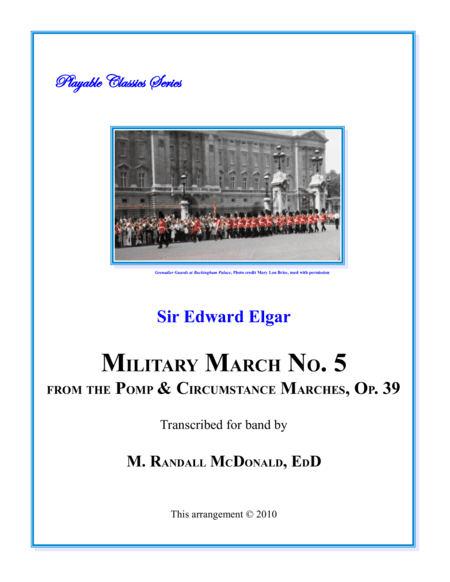 Military March Number 5 from the Pomp and Circumstance Marches (arr. M. Randall McDonald, EdD)