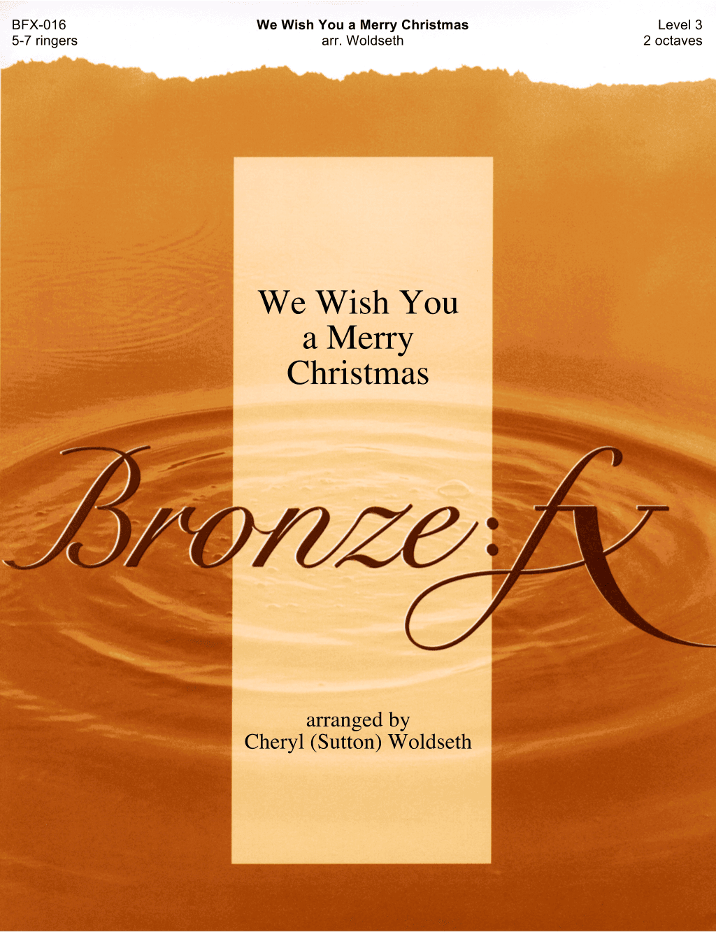 We Wish You a Merry Christmas (arr. Cheryl (Sutton) Woldseth - Bronze:FX)
