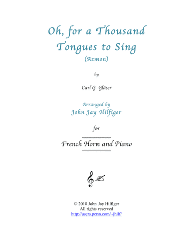 Oh, for a Thousand Tongues to Sing - Horn and Piano (arr. John Jay Hilfiger)