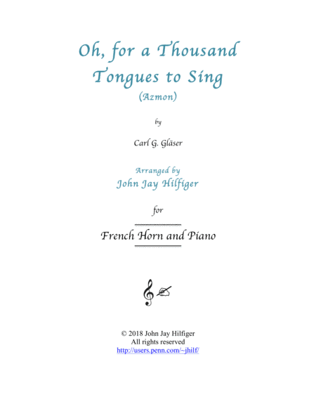 Oh, for a Thousand Tongues to Sing - Horn and Piano (arr. John Jay Hilfiger)