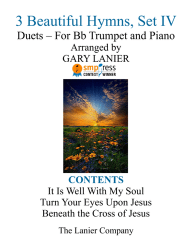 Gary Lanier: 3 BEAUTIFUL HYMNS, Set IV (Duets for Bb Trumpet & Piano) (arr. Gary Lanier)