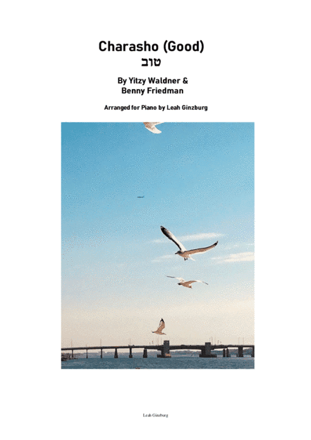 Charasho (Good) טוב, arranged for piano by Leah Ginzburg (arr. Leah Ginzburg)