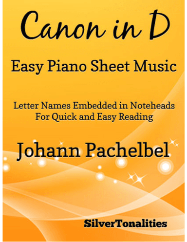 Canon in D Easy Piano Sheet Music (arr. SilverTonalities)