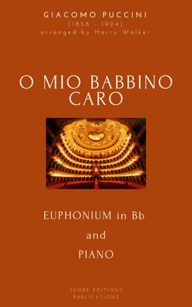 Puccini: O Mio Babbino Caro (for Euphonium in Bb and Piano) (arr. Harry Walker)