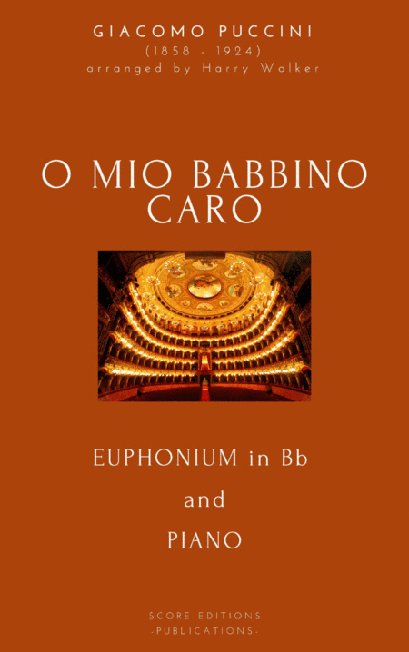 Puccini: O Mio Babbino Caro (for Euphonium in Bb and Piano) (arr. Harry Walker)