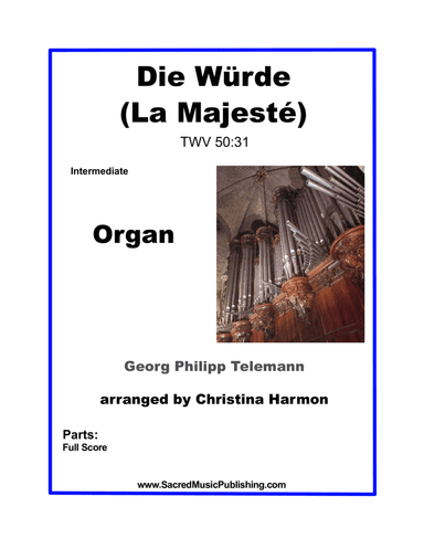 Telemann - La Majeste - Organ (arr. Christina Harmon)