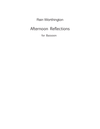 Afternoon Reflections – for solo bassoon