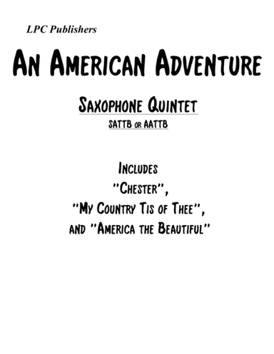 An American Adventure for Saxophone Quintet (arr. Jeremy Corcoran)
