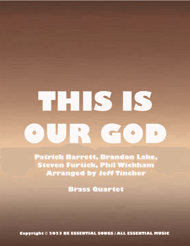 This Is Our God (arr. Jeff Tincher)