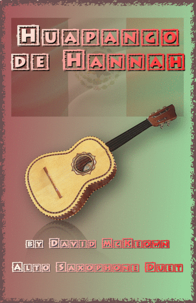 Huapango de Hannah, for Alto Saxophone Duet