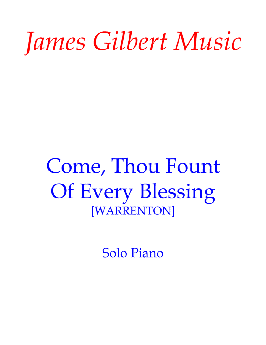 Come, Thou Fount Of Every Blessing (arr. James Gilbert)
