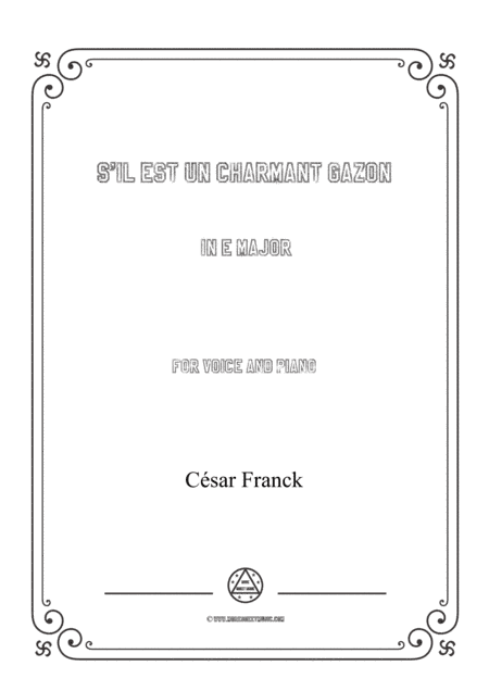 Franck-S'il est un charmant gazon in E Major,for voice and piano (arr. MSM)
