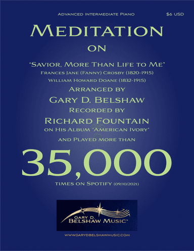 Meditation on "Savior, More Than Life to Me" (arr. Gary D. Belshaw (ASCAP))