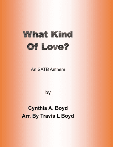 What Kind of Love?