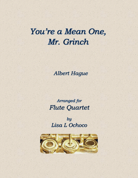 You're A Mean One, Mr. Grinch (arr. Lisa L Ochoco)