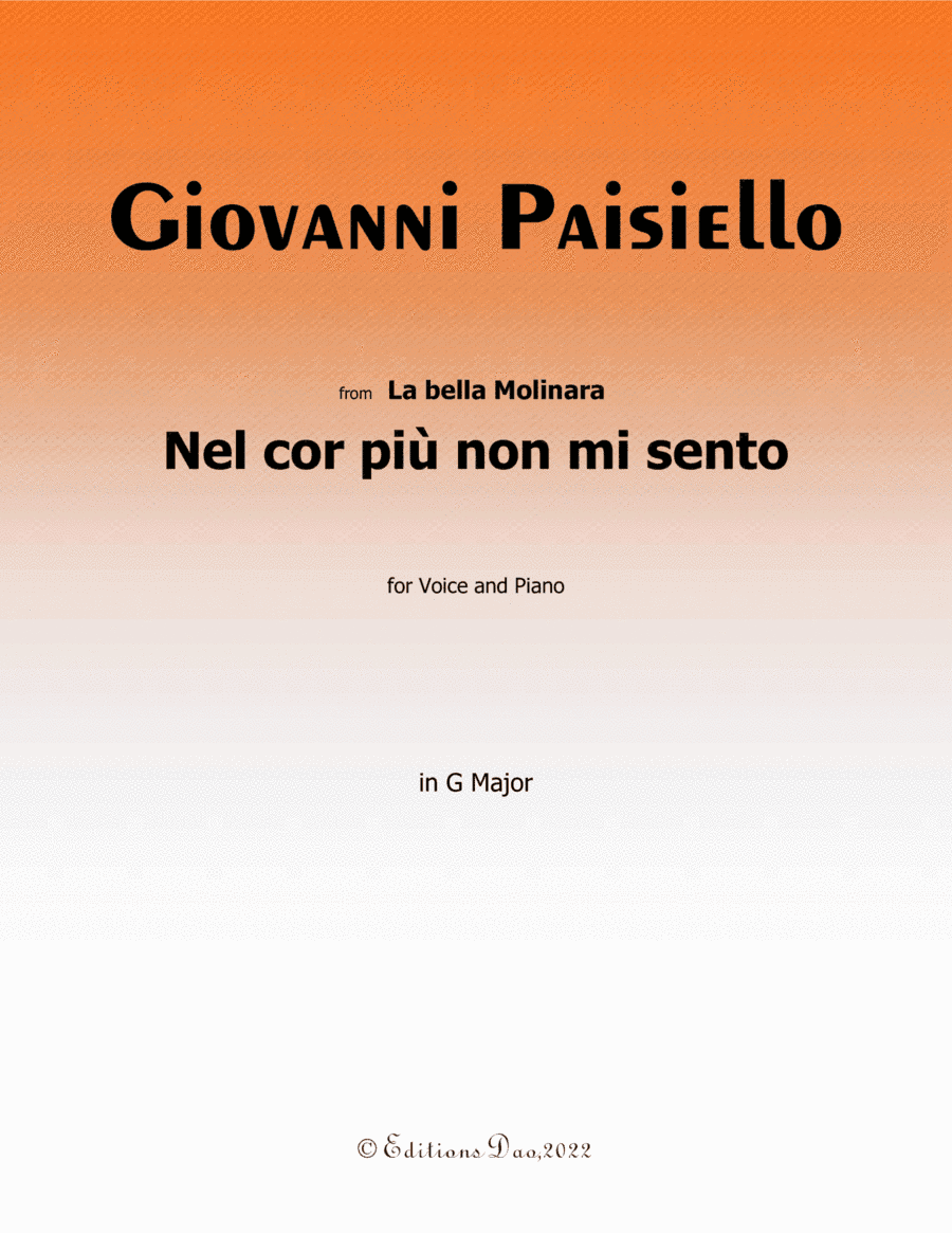 Nel cor più non mi sento, by Paisiello, in G Major (arr. Editions Dao)
