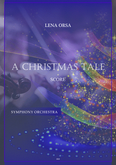 A Christmas Tale for Symphony Orchestra SCORE