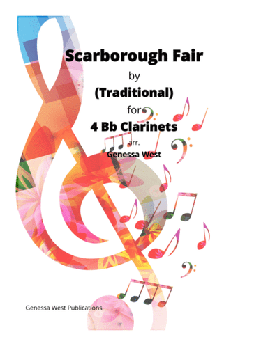 Scarborough Fair For 4 Bb Clarinets (arr. Genessa West)